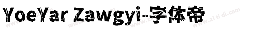 YoeYar Zawgyi字体转换
